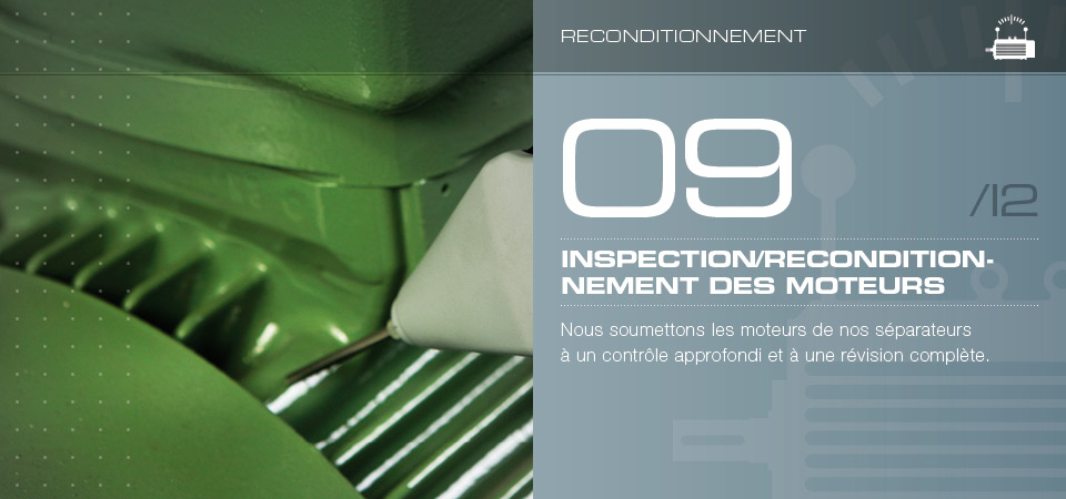 Inspection/reconditionnement des moteurs